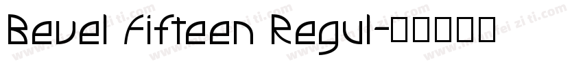 Bevel Fifteen Regul字体转换